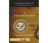 Muhammad Mohar Al Sirat Al Nabi (Saw) and the Orientalists - Vol. 1 (Tascabile)
