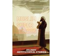 Muhammad Mohee Uddin Muslim Super Heros (Tascabile) Muslim Super Heros