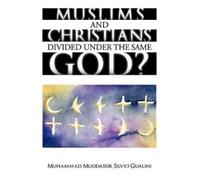 Muhammad Muddassir Silvio Muslims and Christians Divided Under the S (Tascabile)