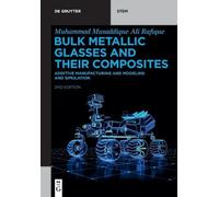 Muhammad Musaddique Ali Rafi Bulk Metallic Glasses and Their Composi (Tascabile)