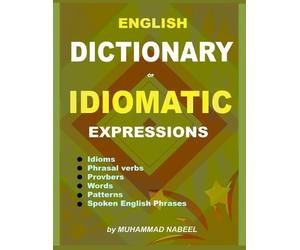 Muhammad Nabeel English Dictionary of Idiomatic Expressions (Tascabile)