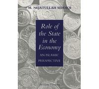 Muhammad Nejatullah Siddiqi Role of the State in the Economy (Copertina rigida)