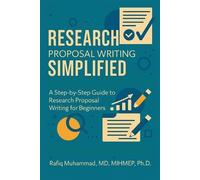 Muhammad Rafiq Research Proposal Writing Simplified (Tascabile)