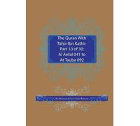Muhammad Saed Abdul-Rah The Quran With Tafsir Ibn Kathir Part 10 of (Tascabile)