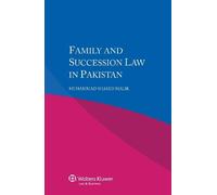 Muhammad Shahid Malik Family and Succession Law in Pakistan (Tascabile)
