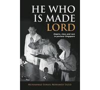 Muhammad Suhail Mohamed Yazid He Who Is Made Lord (Tascabile)