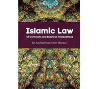Muhammad Tahir Mansuri Islamic law of contracts (Copertina rigida)