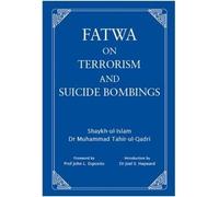 Muhammad Tahir-ul-Qadr Fatwa on Terrorism and Suicide Bombing (Copertina rigida)
