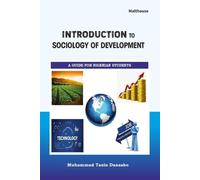 Muhammad Tasiu Dansabo Introduction to Sociology of Development (Tascabile)