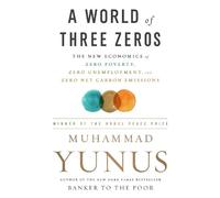 Muhammad Yunus A World of Three Zeros (Tascabile)