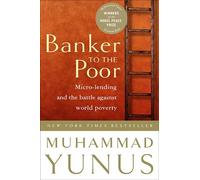 Muhammad Yunus Banker To The Poor (Tascabile)