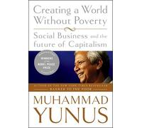 Muhammad Yunus Creating a World Without Poverty (Tascabile)