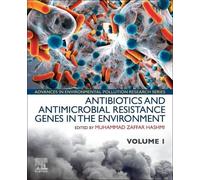 Muhammad Zaffar Antibiotics and Antimicrobial Resistance Genes in th (Tascabile)