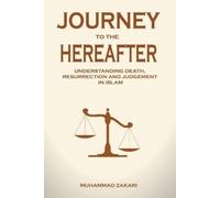 Muhammad Zakari Journey to the Hereafter (Tascabile)