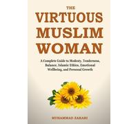 Muhammad Zakari The Balanced Muslim Woman (Tascabile) Balanced Muslim Women