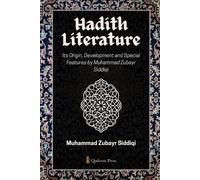 Muhammad Zubayr Hadith Literature - Its Origin, Development and Spec (Tascabile)