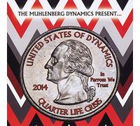 Muhlenberg Dynamics - Quarter Life Crisis