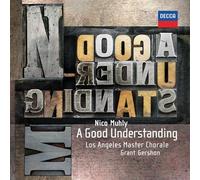 Muhly,Nico - A Good Understanding (Bright Mass With Canons,Senex Puerum Portabat etc...)