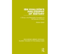 Muhsin Mahdi Ibn Khaldûn's Philosophy of History (Copertina rigida)