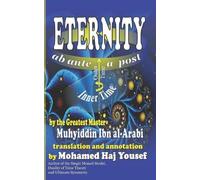 Muhyiddin Ibn Al-Arabi Eternity (Tascabile) Short Treatises by Ibn Al-Arabi
