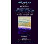 Muḥyīddīn Ibn Al-ʿarabī Mawlid of The Greatest Praise (Tascabile)