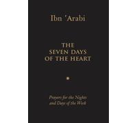 Muhyiddin Ibn 'Arabi Seven Days of the Heart (Copertina rigida)