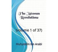 Muhyiddin Ibn Arabi The Meccan Revelations (Tascabile)