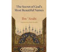 Pablo Beneito Muhyiddin Ibn The Secret of God's Most Beautifu (Copertina rigida)