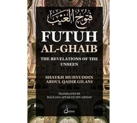 Muhyuddin Abdul Qadir Gilani Futuh Ul Ghaib V2 (Tascabile)