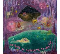 mui zyu Nothing Or Something to Die For (CD) Album