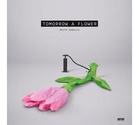 Muito Kaballa Tomorrow a Flower (Vinyl LP) 12" Album