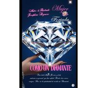 Mujer Forjada Como Un Diamante