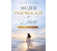 Mujer Inspiración De Dios Vol. 1,2,3: Edición Especial
