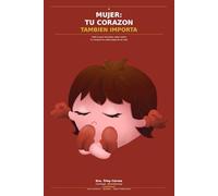 Mujer: tu corazón también importa.