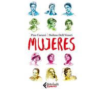 Mujeres - Cacucci Pino, Delli Veneri Stefano