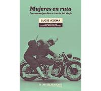 Mujeres en ruta: La emancipación a través del viaje: 24