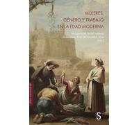 Mujeres, género y trabajo en la Edad Moderna