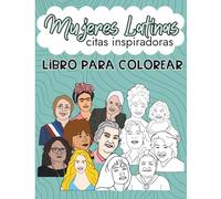 Mujeres latinas citas inspiradoras Libro para colorear: Dibujos de mujeres hispanas famosas para relajarse o aprender español
