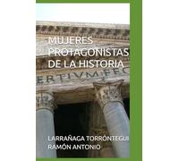 MUJERES PROTAGONISTAS DE LA HISTORIA