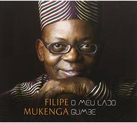 MUKENGA, FILIPE - O MEU LADO GUMBE