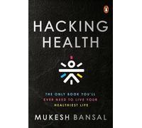 Mukesh Bansal Hacking Health (Copertina rigida)