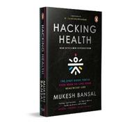 Mukesh Bansal Hacking Health (Tascabile)