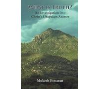 Mukesh Eswaran What is Truth (Tascabile)