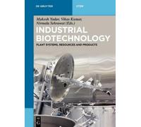 Mukesh Yadav Industrial Biotechnology (Tascabile) De Gruyter STEM
