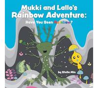 Mukki and Lallo's Rainbow Adventure: Have You Seen Rainbow?