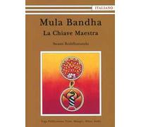 Mula Bandha. La chiave maestra