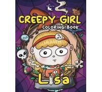 Mula Cha Cha Creepy Girl Lisa Coloring Book (Tascabile)