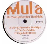 MULA - DO YOU REMEMBER THAT NIGH