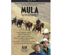 Mula. Vaquero Seven. The Old Spanish Trail