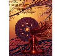 Muladhara. Root chakra coloring book: Color and heal your first chakra